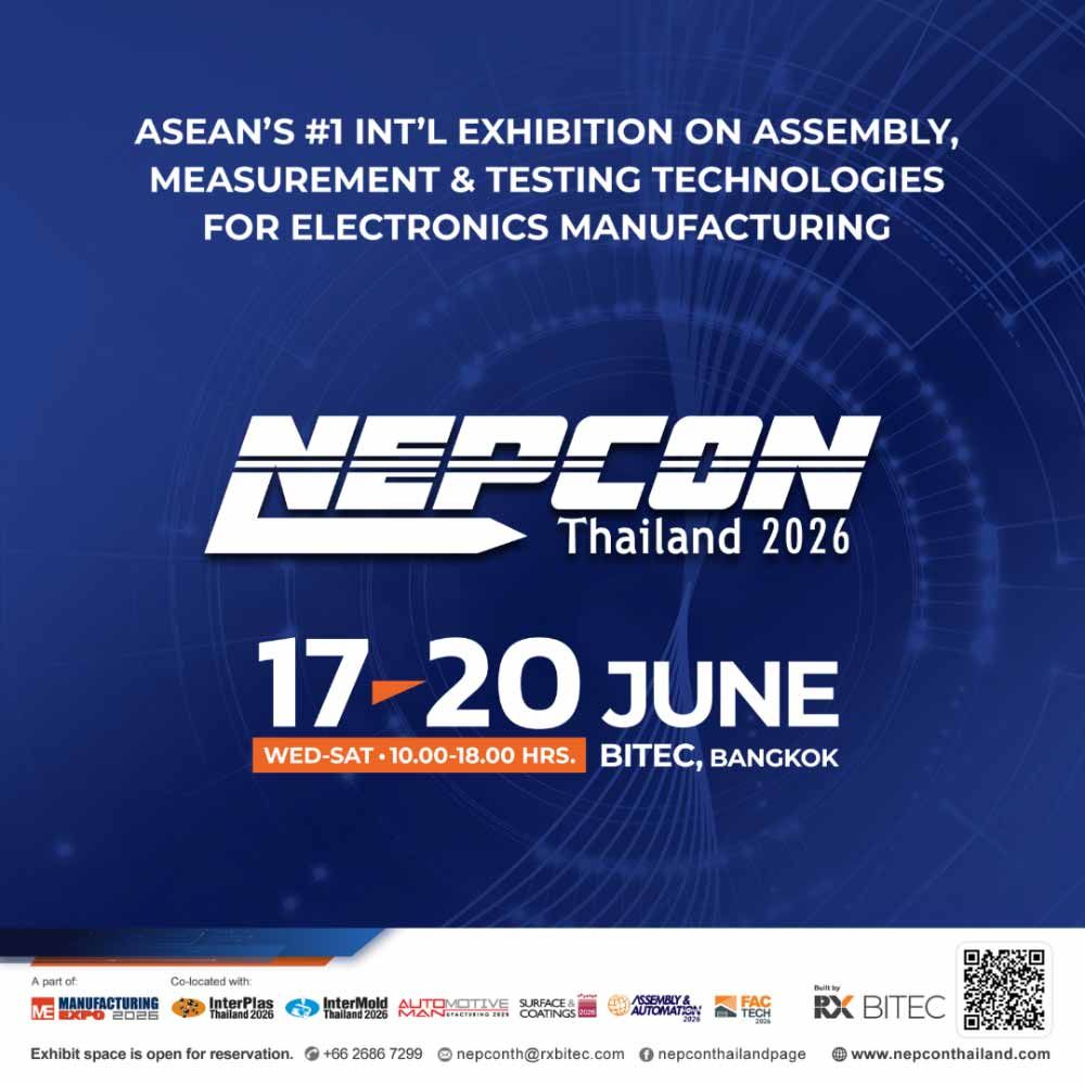 Tens of thousands of international electronic components manufacturers from automotive industry, electrical appliance and many more will come together in the annual event to network with service providers and subcontractors of electronic components, as well as assembly, measurement & testing equipment from more than 420 global brands at “NEPCON Thailand 2026”, ASEAN’s #1 international exhibition for the electronics manufacturing industry.