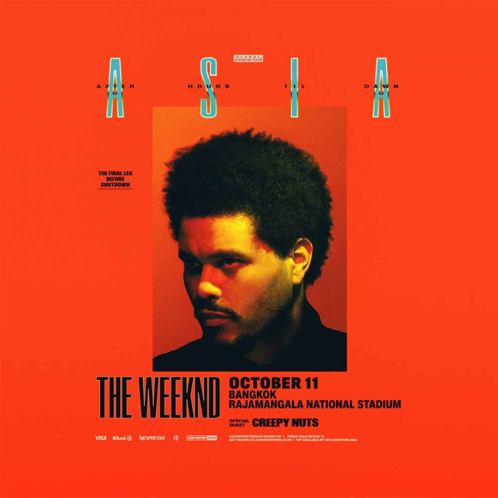 ศิลปินระดับซูเปอร์สตาร์ ‘The Weeknd’ ประกาศสเตเดียมทัวร์เลกสุดท้าย ‘After Hours Til Dawn’ ปักหมุด 7 เมืองใหญ่ทั่วเอเชีย โตเกียว, จาการ์ต้า, สิงคโปร์, โซล, ฮ่องกง, กัวลาลัมเปอร์ รวมไปถึงกรุงเทพฯ บ้านเรา แฟน ๆ เตรียมตัวเจอกันซูเปอร์ซันเดย์ 11 ตุลาคม 2569 ที่ราชมังคลากีฬาสถาน พร้อมศิลปินพิเศษ ดูโอ้ฮิปฮอปตัวจี๊ดจากญี่ปุ่น ‘Creepy Nuts’